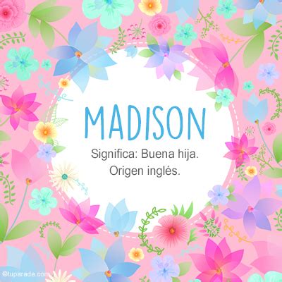 Significado del nombre Madison